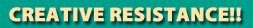 Creative Resistance